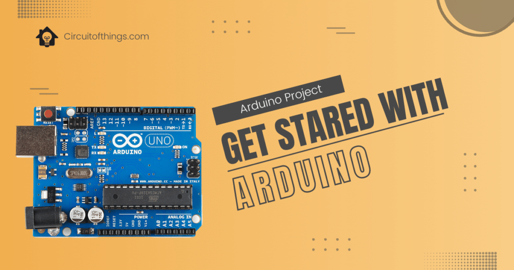 Get Started with Arduino: A Beginner's Guide to the World of Electronics