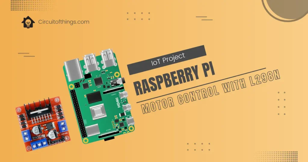 Raspberry Pi: How to Control a DC Motor with L298N and PWN on a Web Server